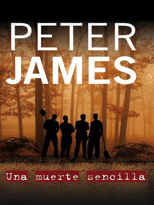 Title details for Una muerte sencilla by Peter James - Available